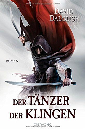 David Dalglish - Der Tänzer der Klingen: Roman (Wächter-Serie, Band 2) - Preis vom 07.10.2026 11:45:10 h