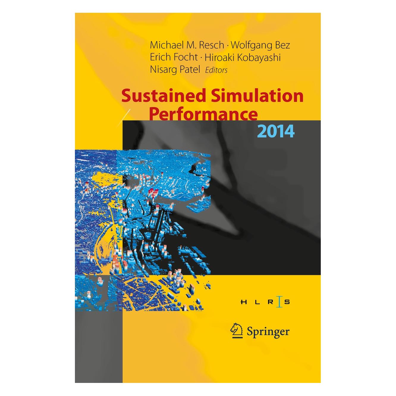 Springer Sustained Simulation Performance 2014 (Englisch, Hardcover, Erich Focht, Hiroaki Kobayashi, Michael M. Resch, Nisarg Patel, Wolfgang Bez) (9783319106250)