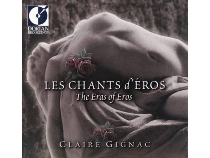 Claire Gignac - Les Chants D Eros