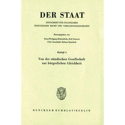 Von der ständischen Gesellschaft zur bürgerlichen Gleichheit., Taschenbuch von , Duncker & Humblot, 978-3-428-04579-2
