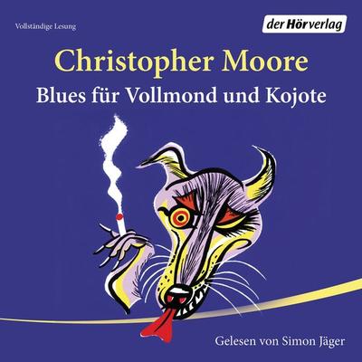 Blues für Vollmond und Kojote - Christopher Moore, Audio, 9783844518641
