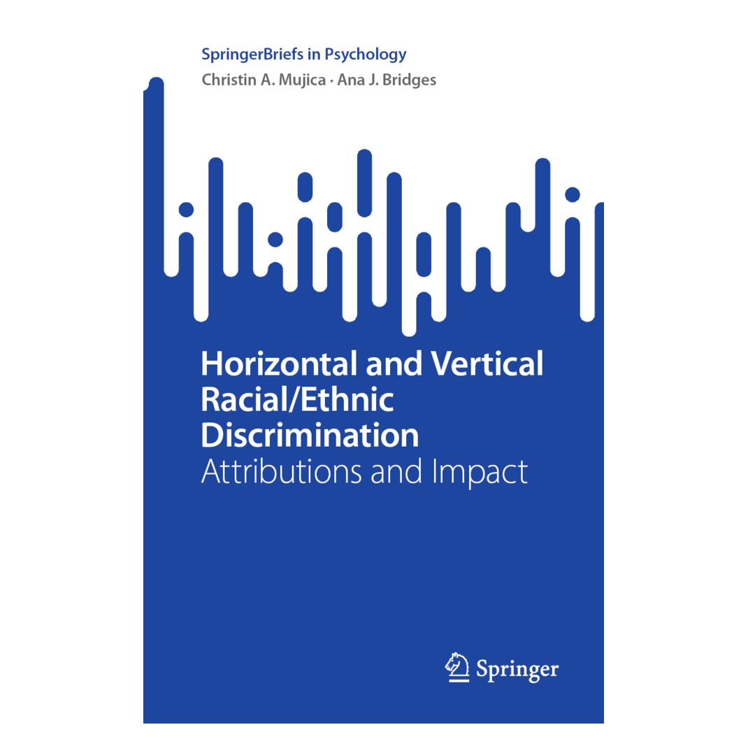 Springer Horizontal and Vertical Racial/Ethnic Discrimination (Englisch, Softcover, Ana J Bridges, Ana J. Bridges, Christin A Mujica, Christin A. Mujica) (56948291)