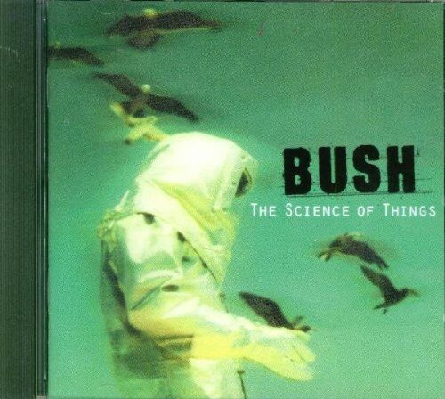 Bush - The Science of Things - Preis vom 03.10.2026 20:43:07 h