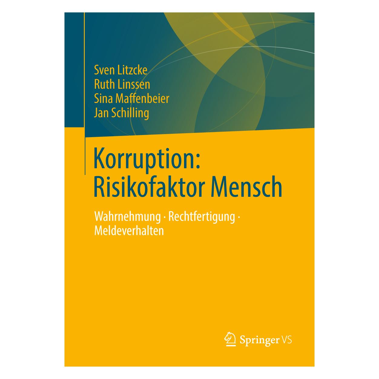 VS Korruption: Risikofaktor Mensch (Deutsch, Softcover, Jan Schilling, Ruth Linssen, Sina Maffenbeier, Sven Litzcke) (7268656)