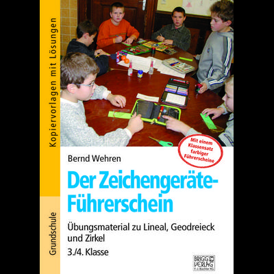 Der Zeichengeräte-Führerschein, Taschenbuch von Bernd Wehren, Brigg, 978-3-95660-098-2