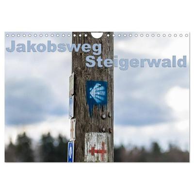 Jakobsweg Steigerwald (Wandkalender 2027 DIN A4 quer), CALVENDO Monatskalender