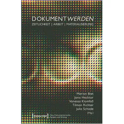 Dokumentwerden, Fachbücher von Marion Biet, Tilman Richter, Julia Schade, Jana Hecktor, Vanessa Klomfass, Theodor Frisorger, Shirin u a Weigelt, Céline Berger