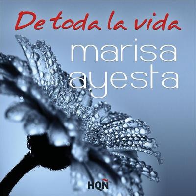 De toda la vida - Marisa Ayesta, Audio, 9791370172206