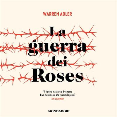 La guerra dei Roses - Warren Adler, Audio, 9788852166679