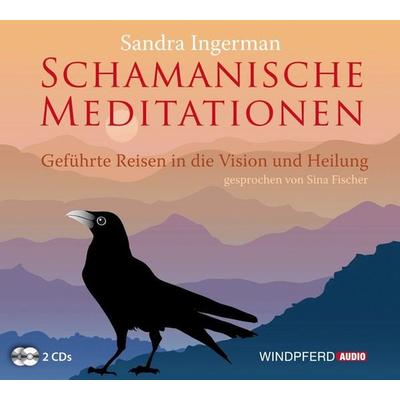 Schamanische Meditationen - Sandra Ingerman, CD, 9783893856329