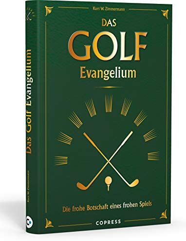 Kurt W. Zimmermann - Das Golf Evangelium: Die frohe Botschaft eines frohen Spiels: Lachmuskeln trainieren statt Handicap verbessern: Die Fettnäpfchen auf dem Golfplatz - selbstironisch und witzig! - Preis vom 12.10.2026 11:37:12 h