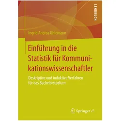 Einführung in die Statistik für Kommunikationswissenschaftler, Fachbücher von Ingrid Andrea Uhlemann