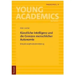 Künstliche Intelligenz und die Grenzen menschlicher Autonomie, Fachbücher von Peter Zander