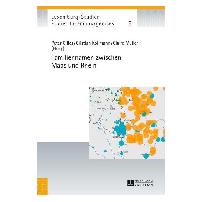 Peter Lang Familiennamen zwischen Maas und Rhein (Deutsch, Hardcover, Claire Muller, Cristian Kollmann, Peter Gilles) (67837227)