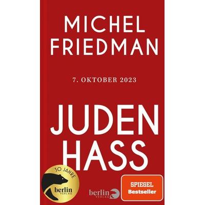 Judenhass, Gebundene Ausgabe von Michel Friedman, Berlin Verlag