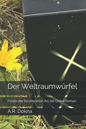 A.R. Dokna - Der Weltraumwürfel: Ferien der besonderen Art bei Onkel Roman - Preis vom 14.10.2026 23:07:16 h