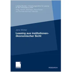 Leasing aus institutionenökonomischer Sicht, Fachbücher von Jens Winter