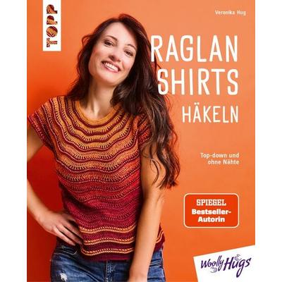Raglan-Shirts häkeln, Taschenbuch von Veronika Hug, Frechverlag GmbH, 978-3-7358-7209-8