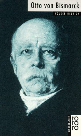 Volker Ullrich - Bismarck, Otto von - Preis vom 14.10.2026 23:07:16 h