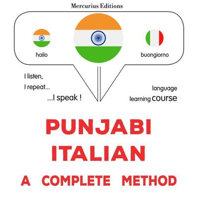 Punjabi - Italian : a complete method - James Gardner, Audio, 9782821175013
