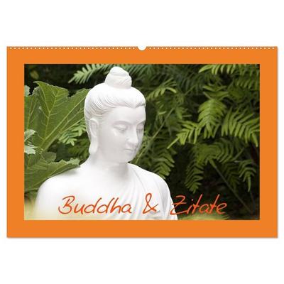 Buddha & Zitate (Wandkalender 2027 DIN A2 quer), CALVENDO Monatskalender