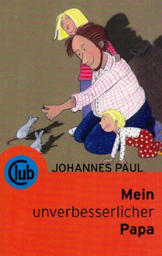 Johannes Paul - Mein unverbesserlicher Papa - Preis vom 30.09.2026 22:30:23 h