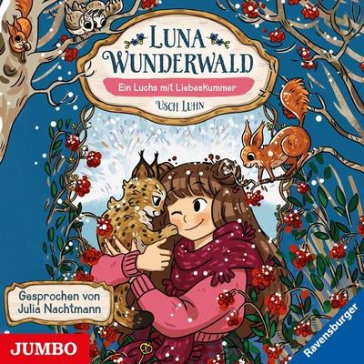Luna Wunderwald. Ein Luchs mit Liebeskummer [Band 5] - Usch Luhn, Audio, 4064067306402
