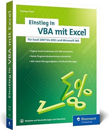 Thomas Theis - Einstieg in VBA mit Excel: Makro-Programmierung für Excel 2013 bis 2021 und Microsoft 365 - Preis vom 09.10.2026 07:28:09 h