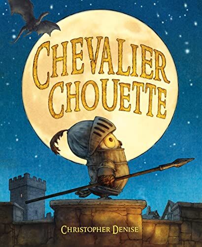 Christopher Denise - Chevalier Chouette - Preis vom 17.10.2026 19:25:27 h