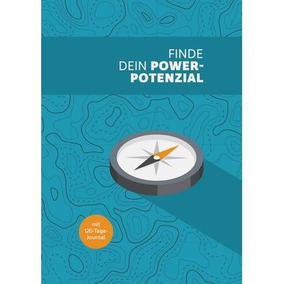 Finde dein Power-Potenzial, Gebundene Ausgabe von Hendrik Fett, BoD – Books on Demand, 978-3-7504-0470-0