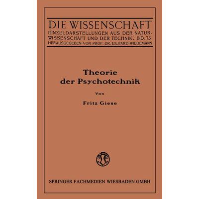 Theorie der Psychotechnik, Taschenbuch von Fritz Giese, Vieweg & Teubner, 978-3-663-06418-3