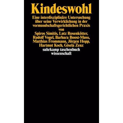 Kindeswohl, Taschenbuch von , Suhrkamp, 978-3-518-27892-5