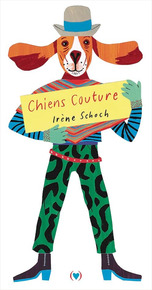 Irène Schoch - Chiens couture - Preis vom 30.09.2026 22:30:23 h