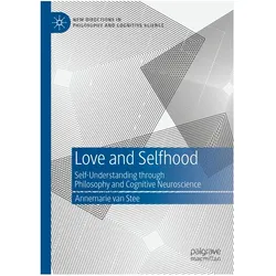 Love and Selfhood, Fachbücher von Annemarie van Stee