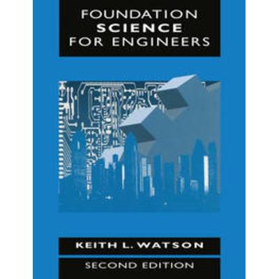 Foundation Science for Engineers, Taschenbuch von Keith L. Watson, Macmillan Education Elt, 978-0-333-72545-0