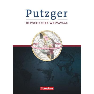 Putzger Historischer Weltatlas. Erweiterte Ausgabe. 15. Auflage, Gebundene Ausgabe von , Cornelsen Verlag, 978-3-06-065850-3