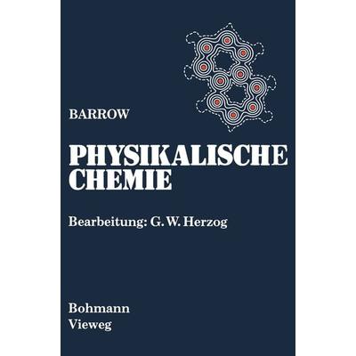 Physikalische Chemie, Taschenbuch von Gordon M. Barrow, Springer Berlin, 978-3-642-87848-0