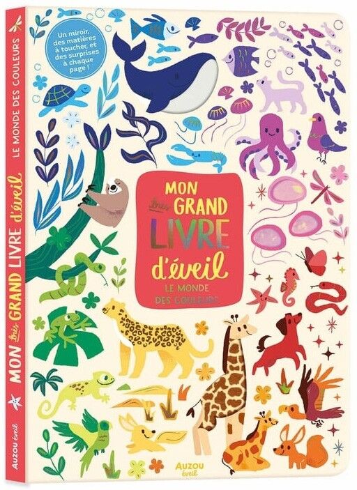 Mon très grand livre d'éveil : Le monde des couleurs - Auzou