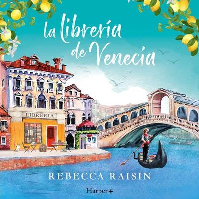 La librería de Venecia - Rebecca Raisin, Audio, 9788410642645