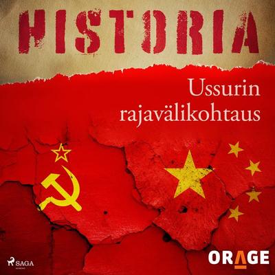Ussurin rajavälikohtaus - Orage, Audio, 9788726276121