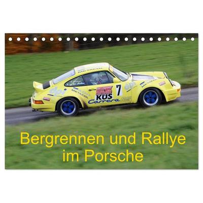 Bergrennen und Rallye im Porsche (Tischkalender 2026 DIN A5 quer), CALVENDO Monatskalender