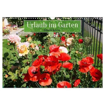 Urlaub im Garten (Wandkalender 2027 DIN A3 quer), CALVENDO Monatskalender