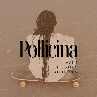 Pollicina - Hans Christian Andersen, MP3, 4070169775411