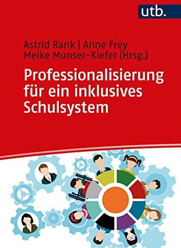 Astrid Rank - Professionalisierung für ein inklusives Schulsystem: Ein Handbuch für die LehrerInnenbildung - Preis vom 09.10.2026 07:28:09 h