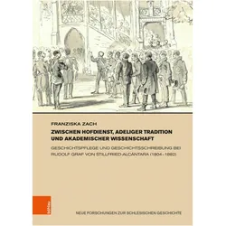 Zach:Zwischen Hofdienst, adeliger Tradi, Fachbücher von Franziska Zach