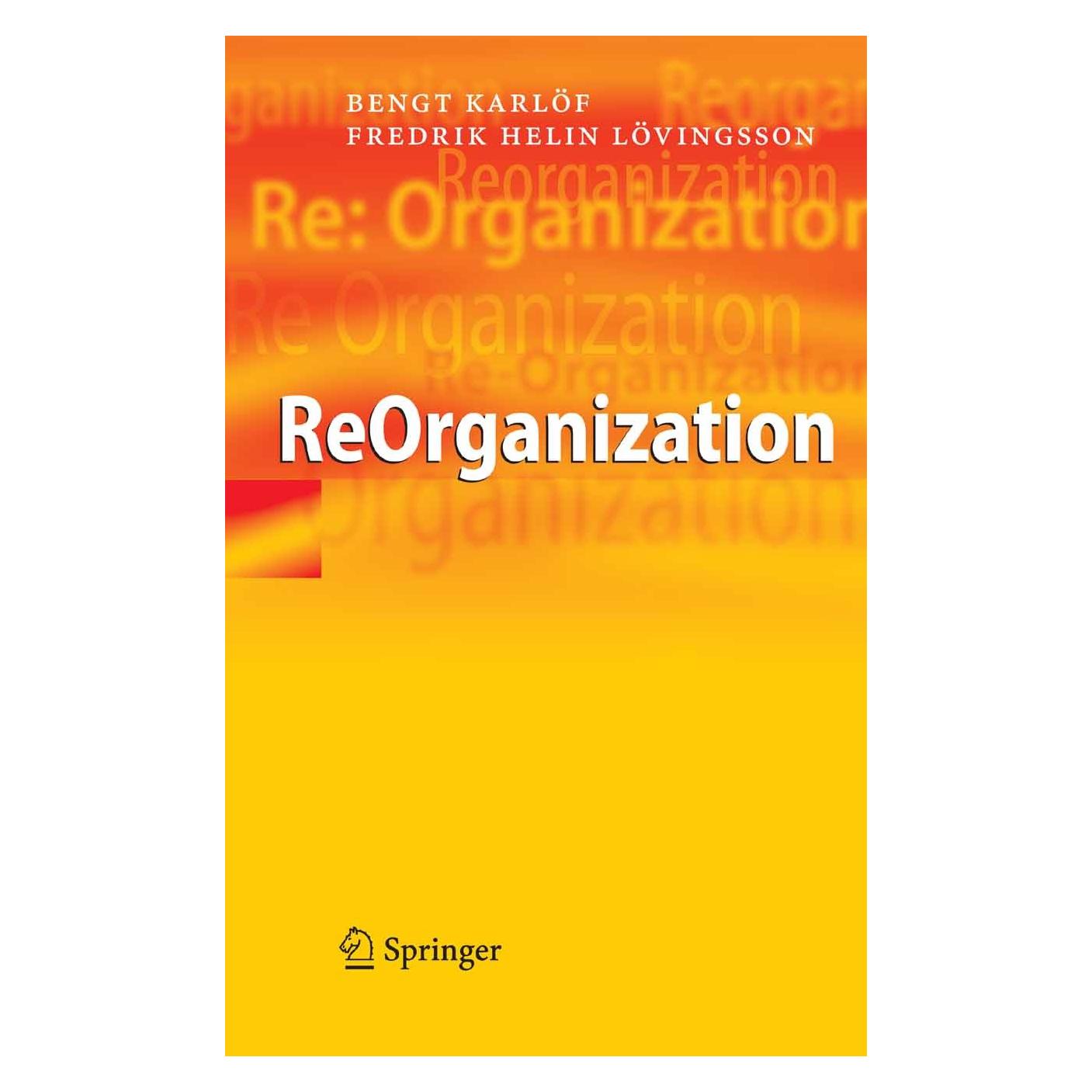 Springer ReOrganization (Englisch, Hardcover, Bengt Karlöf, Fredrik Helin Lövingsson) (9783540332725)