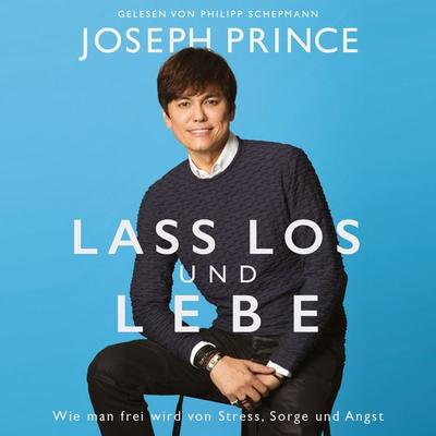 Lass los und lebe - Joseph Prince, Audio, 9783959330749