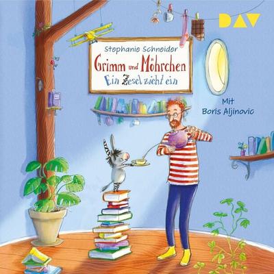 Grimm und Möhrchen – Teil 1: Ein Zesel zieht ein - Stephanie Schneider, Audio, 9783742422606