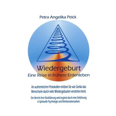 Wiedergeburt, Taschenbuch von Petra A. Peick, BoD – Books on Demand, 978-3-8311-2681-1