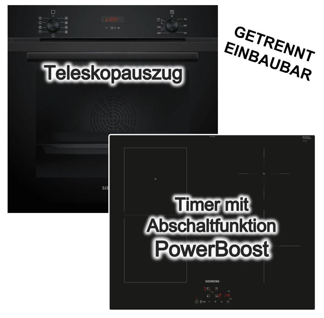 Herdset SIEMENS Backofen Schnellaufheizung + Induktionskochfeld Booster autark 60 cm